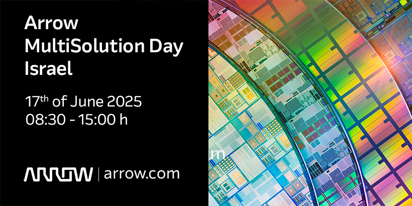 Arrow MultiSolution Day Israel | 17th of June 2025 | 08:30 - 15:00 h