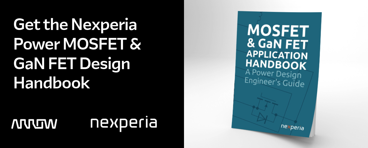 Your whitepaper on Nexperia Power MOSFET & GaN FET Design Handbook