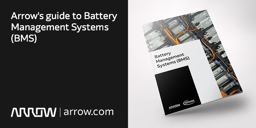 Arrow's guide to battery management systems (BMS)
